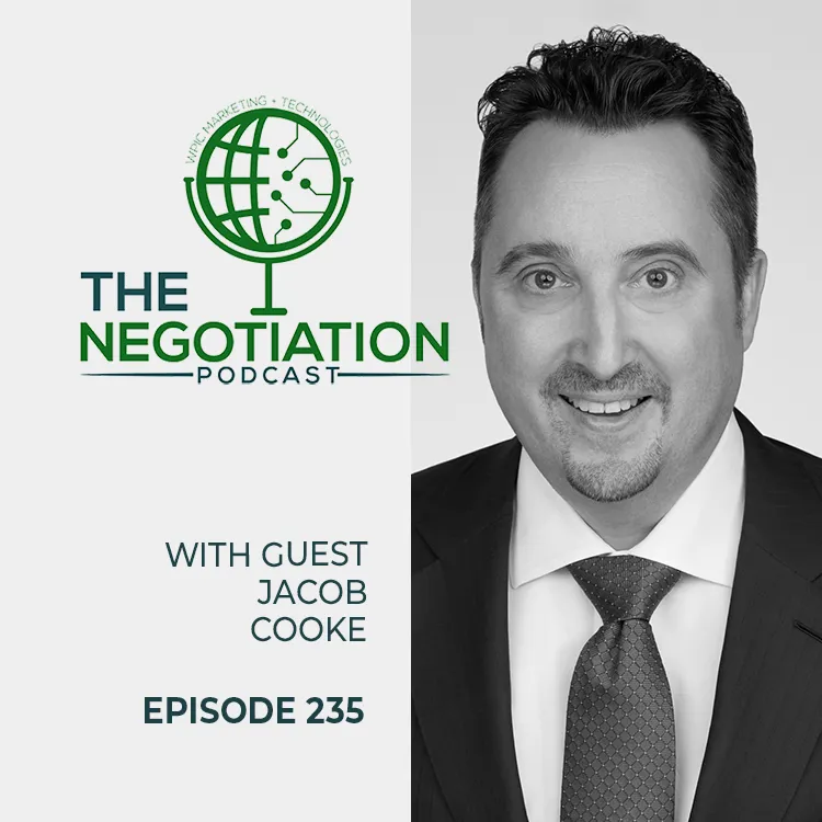 The Negotiation – Jacob Cooke EP 235 The Negotiation - Jacob Cooke EP 235