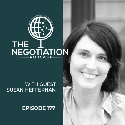 The Negotiation Susan Heffernan EP 177 The Negotiation Susan Heffernan EP 177